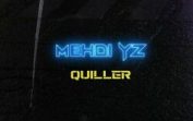 Mehdi YZ – Quiller