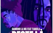 Gambino La MG – Reste-là (feat. Tiakola)