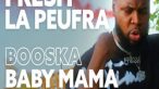 Fresh Lapeufra - Booska Baby Mama
